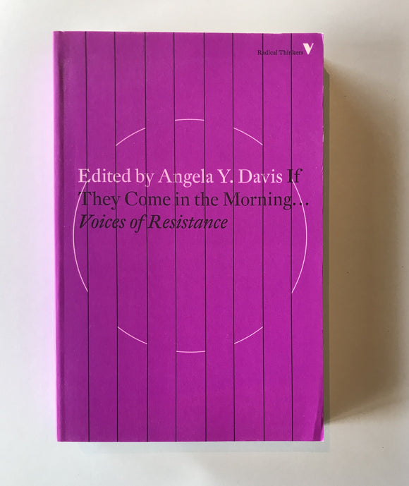Edited by Davis, Angela Y. - If They Come in the Morning...Voices of Resistance