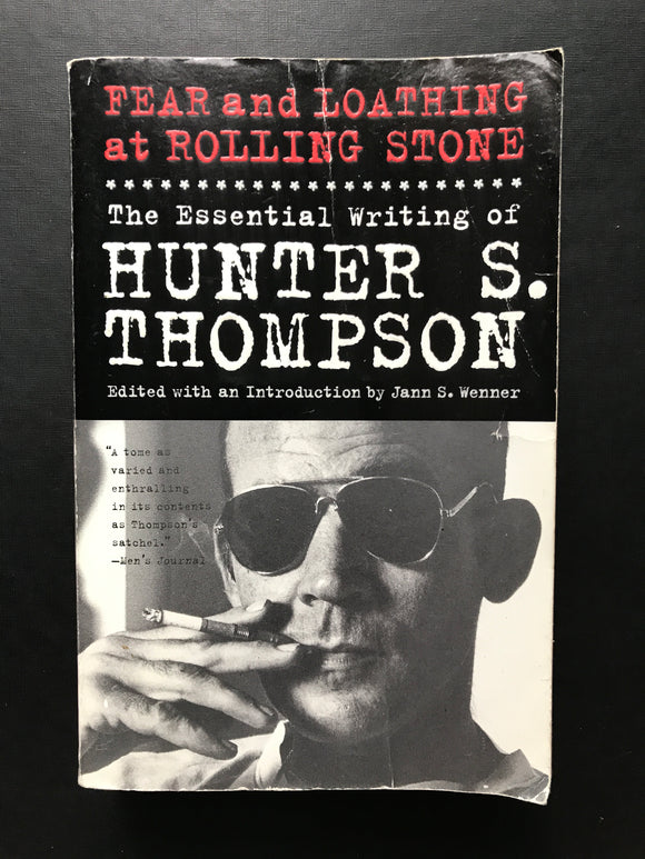 Thompson, Hunter S. -Fear and Loathing at Rolling Stone, The Essential Writings of Hunter S. Thompson