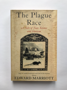 Marriott, Edward -The Plague Race, A Tale of Fear Science and Heroism