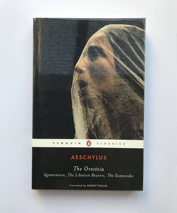 Aeschylus - The Oresteia