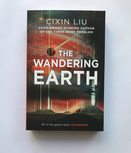 Liu, Cixin - The Wandering Earth