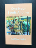 Burke, Andrew -On Hour Seeds Another