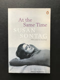Sontag, Susan -At the Same Time