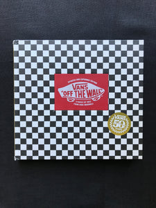 Vans "Off the Wall", Stories of Sole from Vans Originals 50th Anniversary Updated & Expanded