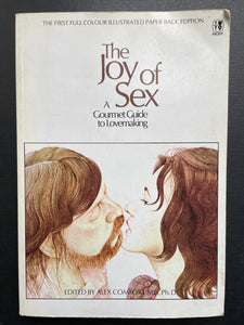 Comfort, Alex -The Joy of Sex, A Gourmet Guide to Lovemaking