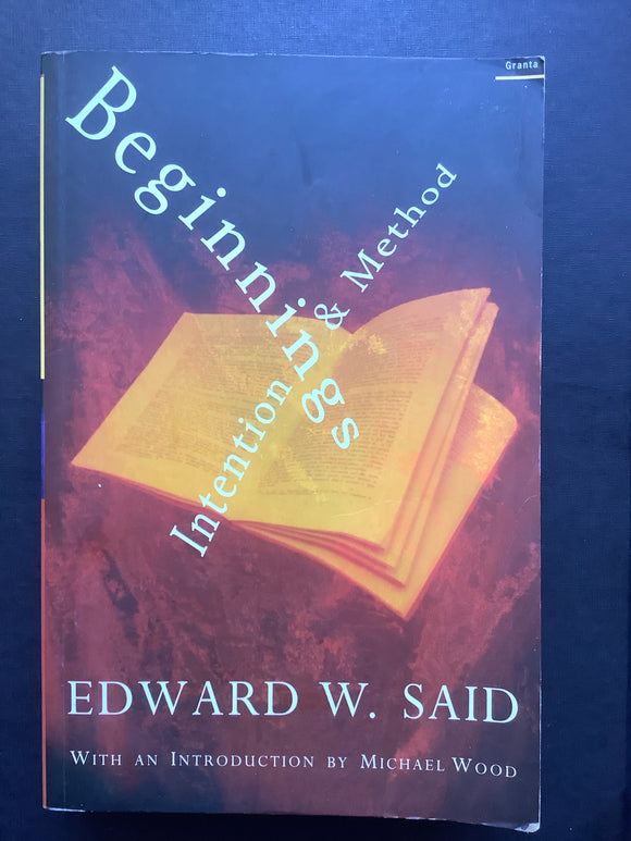 Said, Edward W. -Beginnings, Intention & Method