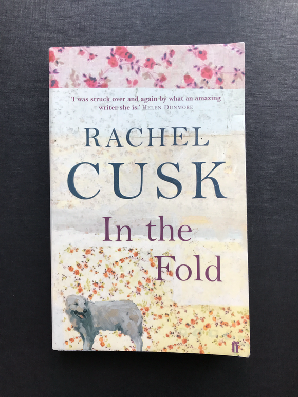 Cusk, Rachel -In the Fold